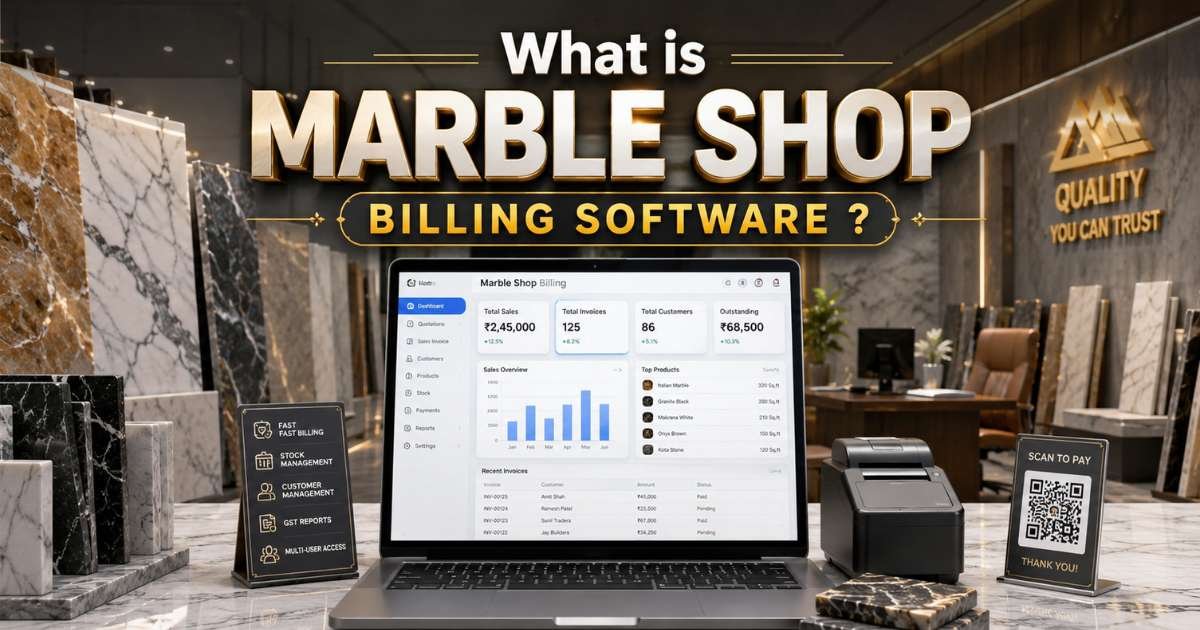 What is Marble Shop Billing Software?